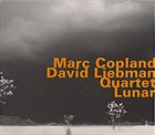 MARC COPLAND Marc Copland / David Liebman Quartet : Lunar album cover