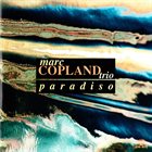 MARC COPLAND Paradiso album cover