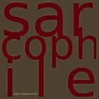 MARC HANNAFORD Sarcophile album cover
