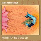 MARC ROSSI Mantra Revealed album cover