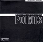 MARCELO DOS REIS Marcelo dos Reis / Valentin Ceccaldi / Marco Franco / Luís Vicente ‎: Points album cover