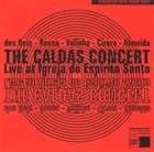 MARCELO DOS REIS The Caldas Concert, Live at Igreja do Esp​í​rito Santo album cover