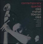 MARCIN OLÉS & BARTLOMIEJ BRAT OLÉS (OLÉS  BROTHERS) Contemporary Quartet (with Mahall, Tiberian) album cover