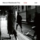 MARCIN WASILEWSKI TRIO Live album cover