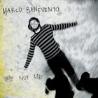 MARCO BENEVENTO Me Not Me album cover
