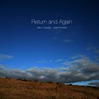 MARCO CAPPELLI Marco Cappelli and Adam Rudolph : Return and Again album cover