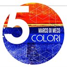 MARCO DI MECO 5 Colori album cover