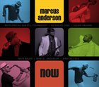 MARCUS ANDERSON Now album cover