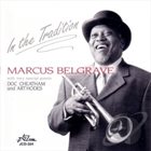MARCUS BELGRAVE In The Tradition album cover