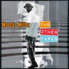 MARCUS MILLER The Other Tapes album cover