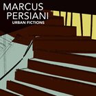 MARCUS PERSIANI Urban Fictions album cover