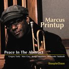 MARCUS PRINTUP Peace in the Abstract album cover