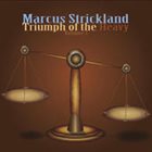 MARCUS STRICKLAND Triumph of the Heavy Vol. 1 & 2 album cover