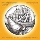 MARGARET SLOVAK For the Moment album cover