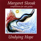 MARGARET SLOVAK Undying Hope album cover