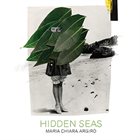 MARIA CHIARA ARGIRÒ Hidden Seas album cover