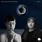 MARIA GRAND Maria Grand & Marta Sanchez : Anohin album cover