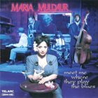 MARIA MULDAUR Meet Me Where They Play The Blues album cover