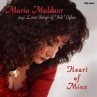 MARIA MULDAUR Sings Love Songs Of Bob Dylan - Heart Of Mine album cover