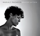 MARIALY PACHECO Spaces Within album cover