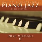 MARIAN MCPARTLAND Piano Jazz With Brad Mehldau album cover