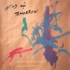 MARIANE BITRAN Mariane Bitran-Alain Apaloo : Wind of Tomorrow album cover