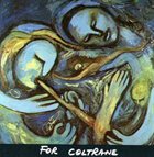 MARILYN CRISPELL For Coltrane album cover