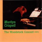 MARILYN CRISPELL The Woodstock Concert album cover