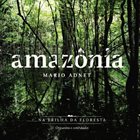 MARIO ADNET Amazônia, na trilha da floresta album cover