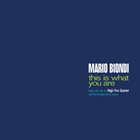 MARIO BIONDI This Is What You Are (Radio Edit / Brazilian Rime) album cover