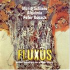 MARIO SCHIANO Fluxus (with Alquimia, Peter Cusack) album cover