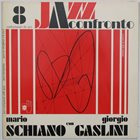 MARIO SCHIANO Mario Schiano Con Giorgio Gaslini : Jazz A Confronto 8 album cover