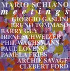 MARIO SCHIANO Meetings album cover