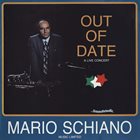 MARIO SCHIANO Out Of Date album cover