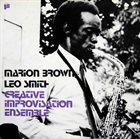 MARION BROWN Creative Improvisation Ensemble (with Leo Smith) album cover