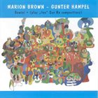 MARION BROWN Marion Brown - Gunter Hampel: Gemini + ... play Sun Ra 