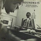 MARION BROWN Marion Brown/Elliott Schwartz: Soundways album cover