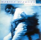 MARION MEADOWS Next To You album cover