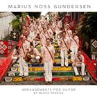 MARIUS GUNDERSEN — Arrangements For Guitar By Marco Pereira album cover