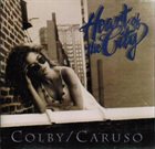 MARK COLBY Colby / Caruso : Heart of the City album cover