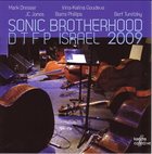 MARK DRESSER Sonic Brotherhood - DTFP Israel 2009 album cover