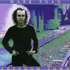 MARK EGAN Freedom Town album cover