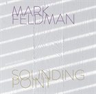 MARK FELDMAN Sounding Point album cover