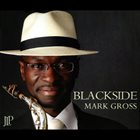 MARK GROSS Blackside album cover