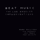 MARK GUILIANA The Los Angeles Improvisations album cover
