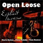MARK HELIAS Open Loose: Explicit album cover
