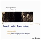 MARK MASTERS ENSEMBLE Farewell Walter Dewey Redman album cover