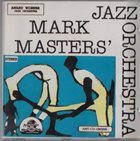 MARK MASTERS ENSEMBLE Mark Masters' Jazz Orchestra album cover