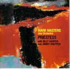 MARK MASTERS ENSEMBLE Priestess album cover