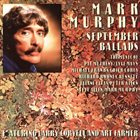 MARK MURPHY September Ballads album cover